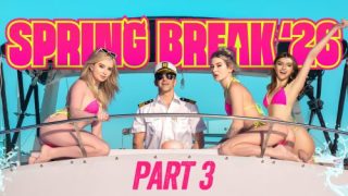 Spring Break ‘26, Part 3: BFFS & Boats / The Party Never Ends – Julia James, Thea Summers & Lexi Lore