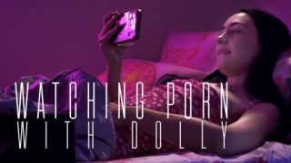 Watching Porn with Dolly Paige